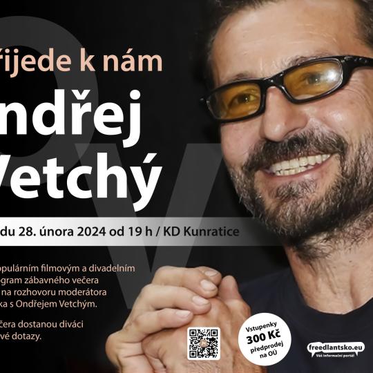 Plakát na akci Přijede k nám Ondřej Vetchý